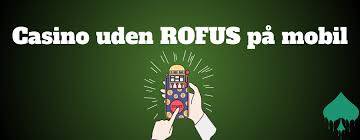 Casino Uden ROFUS Ingen Indbetaling En Guide til Spiloplevelsen Casino Uden ROFUS Ingen Indbetaling En Guide til Spiloplevelsen