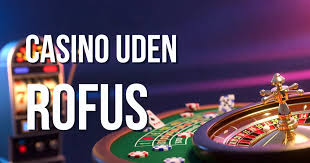 Danske Online Casino Uden Rufus - Spil Uden Begrænsninger